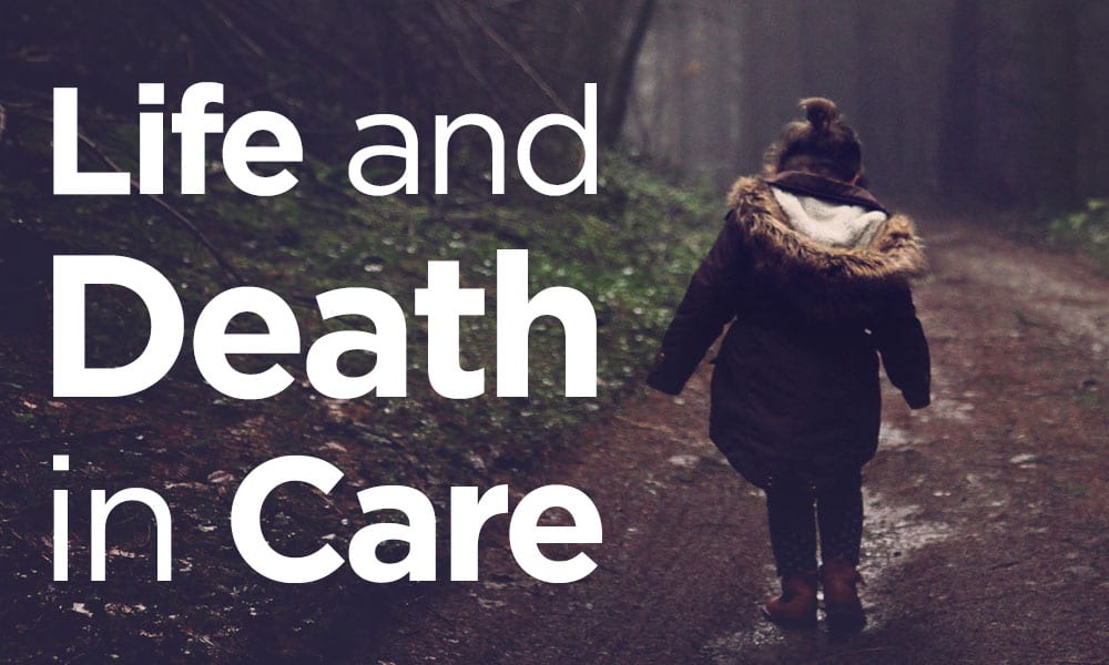 life and death in care - child welfare